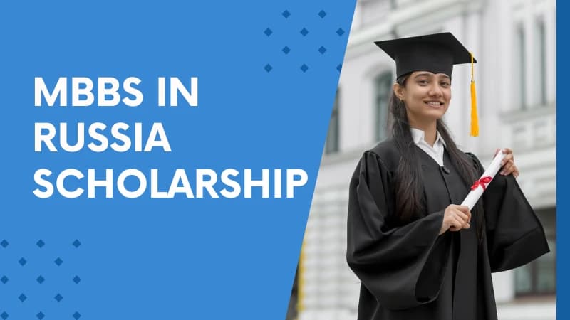  MBBS in Russia Scholarships for Indian Students